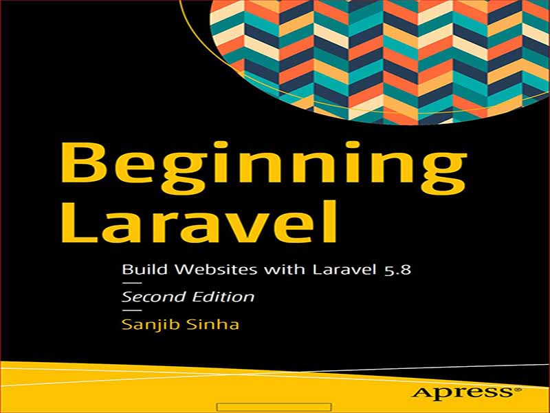 دانلود کتاب شروع لاراول – ساخت وب سایت با لاراول 5.8 (Laravel 5.8)