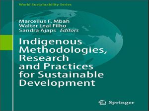 دانلود کتاب روش ها، تحقیقات و شیوه های بومی برای توسعه پایدار