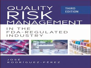 دانلود کتاب مدیریت ریسک کیفیت در صنعت تحت نظارت FDA