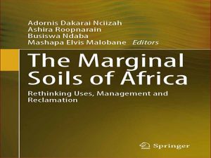 دانلود کتاب خاک های حاشیه ای آفریقا – بازاندیشی در کاربردها، مدیریت و احیا