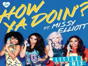 دانلود آهنگ How Ya Doin از Little Mix و Missy Elliott با متن و ترجمه