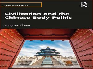 دانلود کتاب تمدن و بدنه سیاسی چین