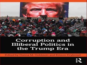 دانلود کتاب فساد و سیاست غیرلیبرال در عصر ترامپ