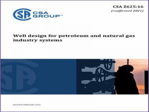 دانلود استاندارد CSA Z625:16 – طراحی چاه برای سیستم های صنعت نفت و گاز طبیعی