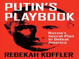 دانلود کتاب بازی پوتین – طرح مخفی روسیه برای شکست آمریکا