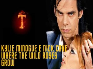 دانلود آهنگ Where The Wild Roses Grow از Nick Cave و The Bad Seeds و Kylie Minogue با متن و ترجمه