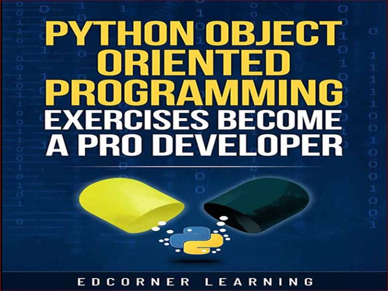 دانلود کتاب با تمرین های برنامه نویسی شی گرا پایتون به یک توسعه دهنده حرفه ای تبدیل شوید