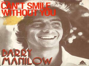 دانلود آهنگ Can’t Smile Without You از Barry Manilow با متن و ترجمه