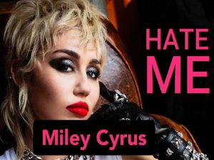 دانلود آهنگ Hate Me از Miley Cyrus با متن و ترجمه