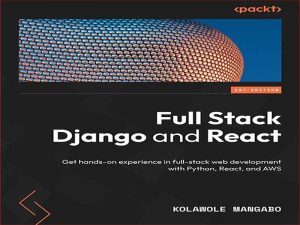 دانلود کتاب Full Stack Django و React