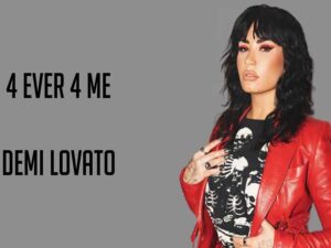 دانلود آهنگ  4EVER 4 ME از Demi Lovato با متن و ترجمه