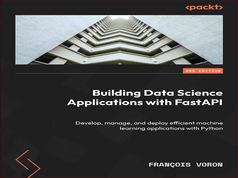 دانلود کتاب ساخت برنامه های کاربردی علوم داده با FastAPI