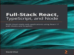 دانلود کتاب Full-Stack React و TypeScript و Node