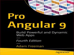 دانلود کتاب Pro Angular 9 – برنامه های وب قدرتمند و پویا بسازید