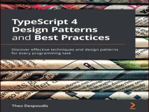 دانلود کتاب الگوهای طراحی TypeScript 4 و بهترین روش ها