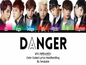 دانلود آهنگ کره‌ای Danger از BTS با متن و ترجمه