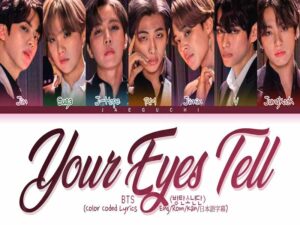 دانلود آهنگ کره‌ای Your Eyes Tell از BTS با متن و ترجمه