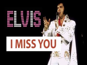 دانلود آهنگ I Miss You از Elvis Presley با متن و ترجمه