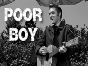 دانلود آهنگ Poor Boy از Elvis Presley با متن و ترجمه