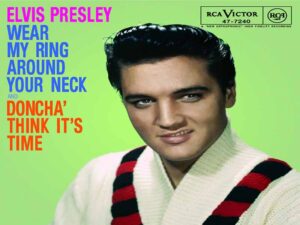 دانلود آهنگ Wear My Ring Around Your Neck از Elvis Presley با متن و ترجمه