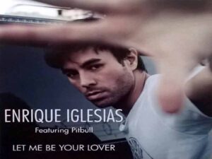 دانلود آهنگ Let Me Be Your Lover از Enrique iglesias و Pitbull با متن و ترجمه