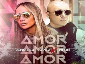 دانلود آهنگ اسپانیایی Amor, Amor, Amor از Jennifer Lopez و Wisin با متن و ترجمه