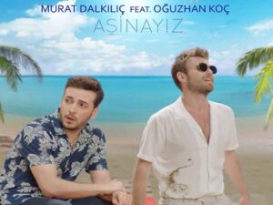 دانلود آهنگ ترکی Asinayiz از Murat Dalkilic و Oguzhan Koc با متن و ترجمه