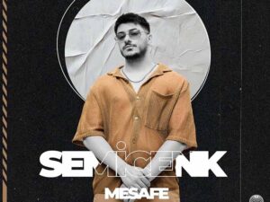 دانلود آهنگ ترکی Mesafe از Semicenk با متن و ترجمه