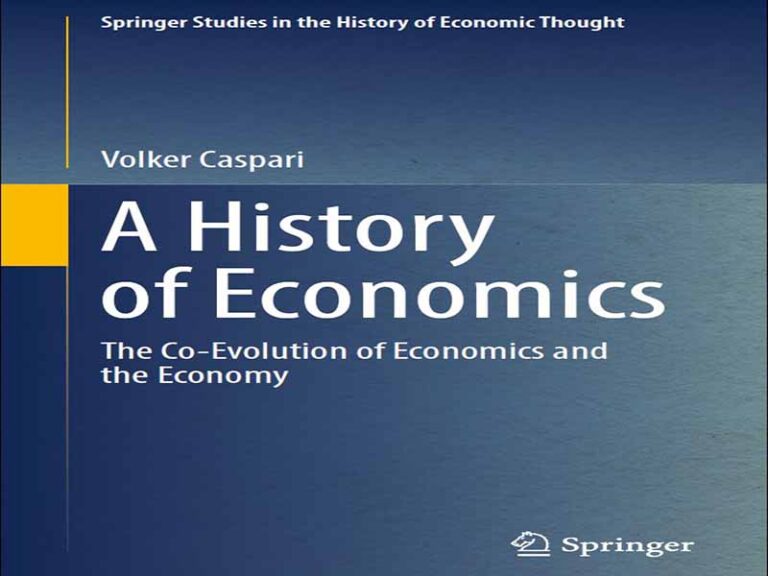 دانلود کتاب تاریخچه اقتصاد – تکامل مشترک اقتصاد و اقتصاد