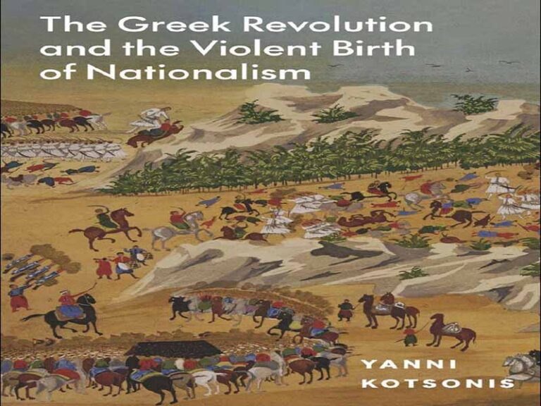 دانلود کتاب انقلاب یونان و تولد خشونت آمیز ملی گرایی