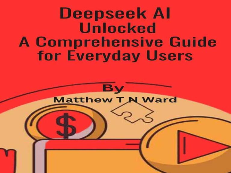 دانلود کتاب Deepseek AI قفل گشایی شد – راهنمای جامع برای کاربران روزمره