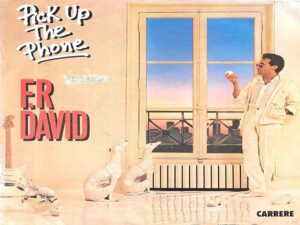 دانلود آهنگ Pick Up the Phone از F.R.David با متن و ترجمه