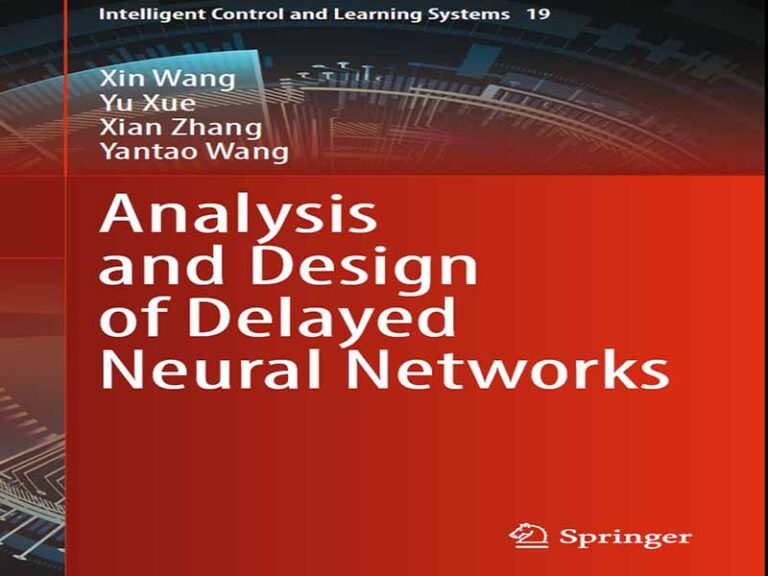 دانلود کتاب تحلیل و طراحی شبکه‌های عصبی تأخیری