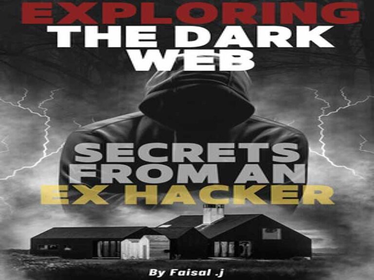 دانلود کتاب کاوش در وب تاریک – اسرار یک هکر سابق