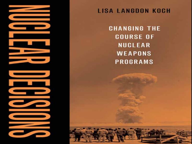 دانلود کتاب تصمیمات هسته‌ای – تغییر مسیر برنامه‌های سلاح‌های هسته‌ای