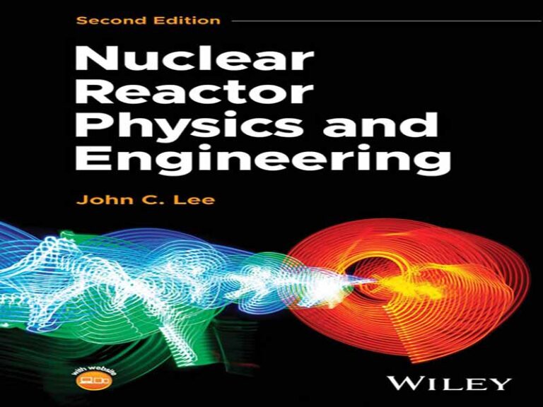 دانلود کتاب فیزیک و مهندسی راکتور هسته ای