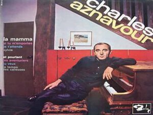 دانلود آهنگ فرانسوی La Mamma از Charles Aznavour با متن و ترجمه