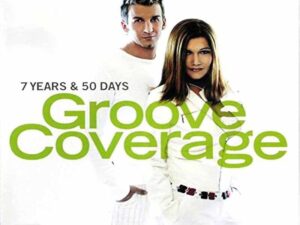 دانلود آهنگ Seven Years and 50 Days از Groove Coverage با متن و ترجمه