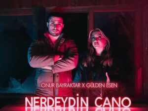 دانلود آهنگ ترکی Nerdeydin Cano از Onur Bayraktar با متن و ترجمه