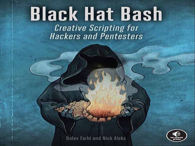 دانلود کتاب بش کلاه سیاه – اسکریپت نویسی بش برای هکرها و متخصصان تست نفوذ