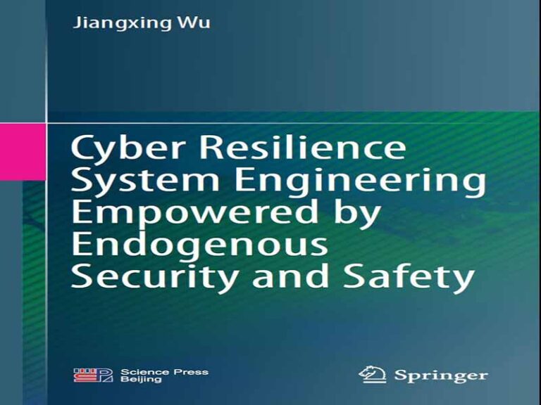 دانلود کتاب مهندسی سیستم تاب‌آوری سایبری با تکیه بر امنیت و ایمنی درون‌زا