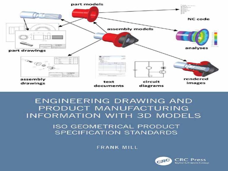 دانلود کتاب اطلاعات نقشه‌کشی مهندسی و تولید محصول با مدل‌های سه‌بعدی