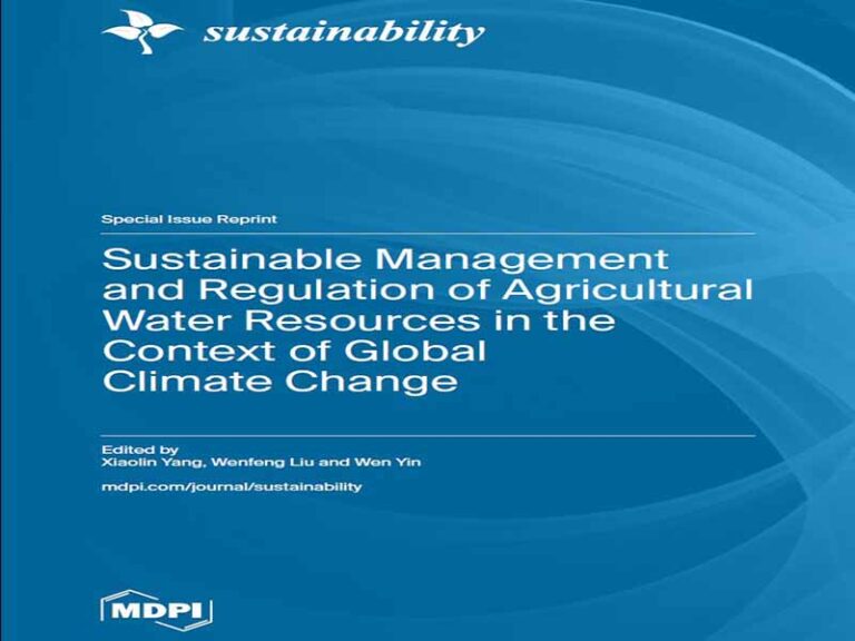 دانلود کتاب مدیریت و تنظیم پایدار منابع آب کشاورزی در چارچوب تغییرات اقلیمی جهانی