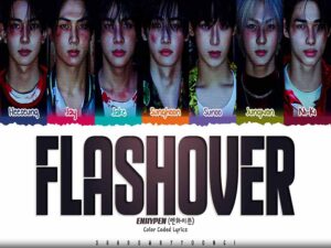 دانلود آهنگ کره‌ای Flashover از Enhypen با متن و ترجمه