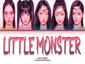 دانلود آهنگ کره‌ای little monster از ILLIT با متن و ترجمه