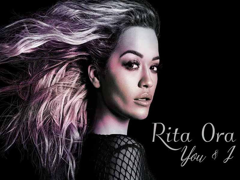 دانلود آهنگ You and I از Rita Ora با متن و ترجمه