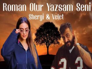 دانلود آهنگ ترکی Roman Olur Yazsam Seni از Shergi با متن و ترجمه