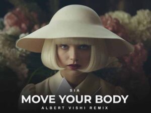 دانلود آهنگ Move Your Body از SIA با متن و ترجمه