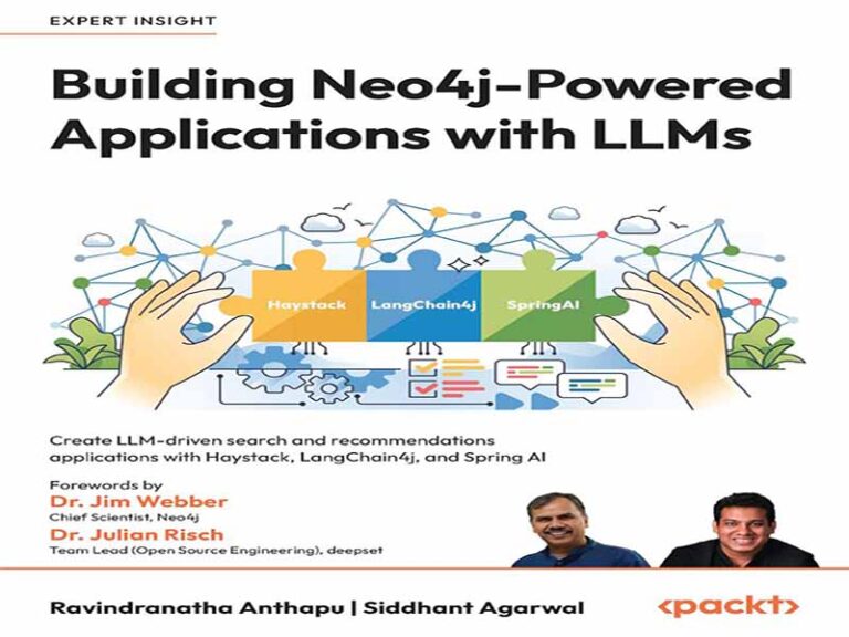 دانلود کتاب ساخت برنامه‌های مبتنی بر Neo4j با LLMها – ایجاد برنامه‌های جستجو و توصیه مبتنی بر LLM با Haystack، LangChain4j و Spring AI
