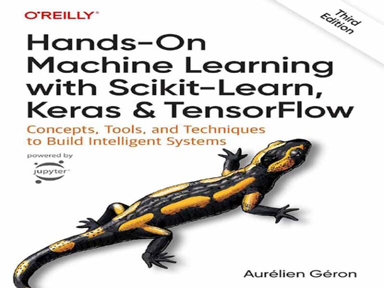دانلود کتاب یادگیری ماشین عملی با Scikit-Learn، Keras و TensorFlow